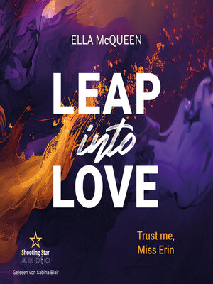 cover image of Trust me, Miss Erin--Leap into Love, Band 3 (ungekürzt)